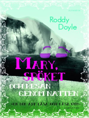 cover image of Mary, spöket och resan genom natten